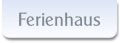 Ferienhaus.
